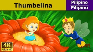 Si Thumbelina  Thumbelina in Filipino  Mga Kwentong Pambata  FilipinoFairyTales [upl. by Eneirda]