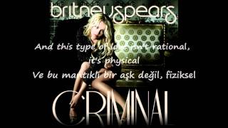 Britney Spears  Criminal Lyrics  Türkçe Sözleri [upl. by Xuaegram]