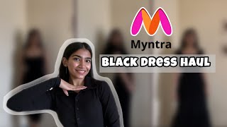 MYNTRA BLACK DRESS HAUL📞😍 short long  sleeveless full sleeve bodycon maxi all under 1 roof [upl. by Eilssel]