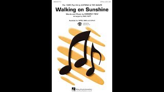 Walking on Sunshine 2Part Choir  Arranged by Mac Huff [upl. by Ahsille]