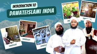 Introduction Of Dawateislami India 2023  Dawateislami India Exclusive Documentary 2023 [upl. by Yadsnil]