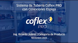 Sistema de Tubería Coflex PRO con Conexiones Espiga [upl. by Kirtap]