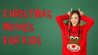 Christmas Movies for Kids Best family christmas films and animated movies [upl. by Norb]