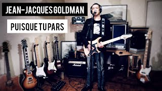 JeanJacques Goldman  Puisque Tu Pars  Cover by HERES [upl. by Quill508]