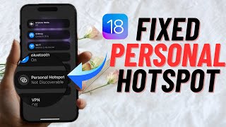 5 Ways to Fix Personal Hotspot Not Working in iOS 18 on iPhone [upl. by Cappello711]