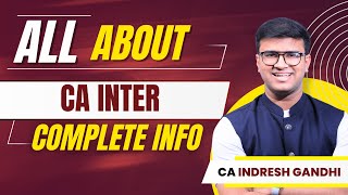 CA intermediate Course Complete Information  Chartered Accountant ICAI  Indresh Gandhi [upl. by Shaylah471]