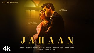 Jahaan Music Video Sumonto Mukherjee  Aman Gandotra Monika Choudhary  Shivam Srivastava [upl. by Ogu388]