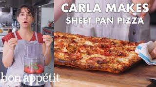 Carla Makes Sheet Pan Pizza  From the Test Kitchen  Bon Appétit [upl. by Orville]