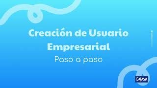 Creación de usuario empresarial [upl. by Ilagam778]