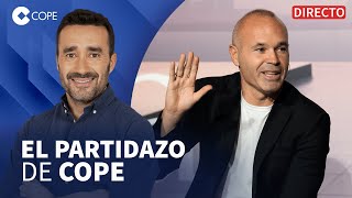 🔴 INIESTA SE RETIRA DEL FÚTBOL I El Partidazo de COPE con Juanma Castaño [upl. by Onfroi]