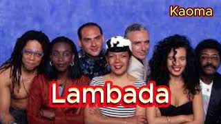 Lambada  Kaoma with lyrics and photos [upl. by Domonic]