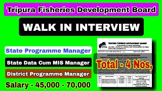 Tripura Job  walk in interview  Tripura fisheries development board  Kwtal job 2024 [upl. by Erret]