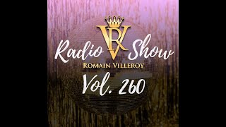 Romain Villeroy  French Riviera Soulful House Mix 260 [upl. by Natam]