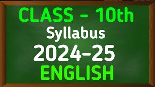 Class 10 English Syllabus 202425  Class 10 English Syllabus 2025  Class 10 English Syllabus [upl. by Thurnau625]