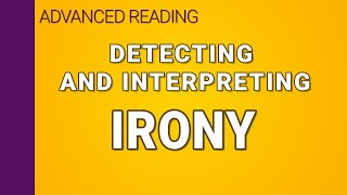 Irony Detecting and interpreting [upl. by Nina966]