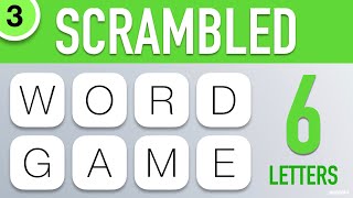 Scrambled Word Games Vol 3  Guess the Word Game 6 Letter Words [upl. by Vaas]