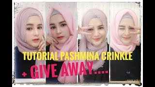 GIVE AWAY  TUTORIAL HIJAB PASHMINA CRINKLE SHAWL  GIVE AWAY [upl. by Le]