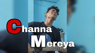 CHANNA MEREYA  ARIJIT SINGH  Ronycovers ronycovers coversong [upl. by Yeargain404]