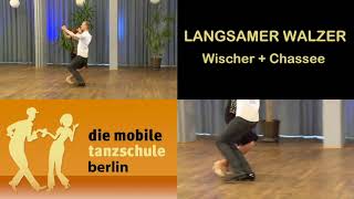 Langsamer Walzer Slow Waltz Wischer und Chassé [upl. by Sweet]