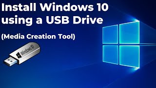 Install Windows 10 using a USB Drive Media Creation Tool [upl. by Teagan]