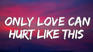 Paloma Faith  Only Love Can Hurt Like This Lyrics [upl. by Dlopoel]