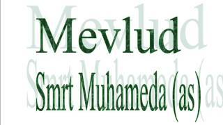 Mevlud Smrt muhameda as [upl. by Pasadis]