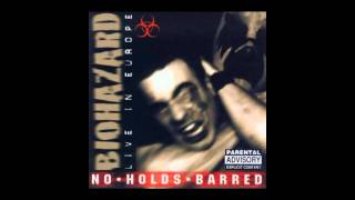 Biohazard  NO HOLDS BARRED live Business [upl. by Leong]