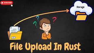 File Upload in Rust  Multipart Form Data  Step by Step Guide [upl. by Ahsoem105]