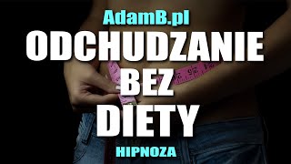 Odchudzanie Bez Diety  Hipnoza [upl. by Nanette]