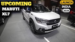 Upcoming Maruti Suzuki XL7 Mpv Launch In India 2024  Price Features Launch Date All Details [upl. by Gretchen]