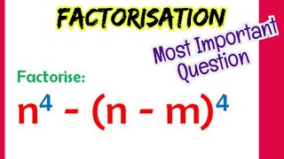 Factorise n4  nm4  Factorise n4  nm4  Factorisation class 8 9 [upl. by Opportina74]