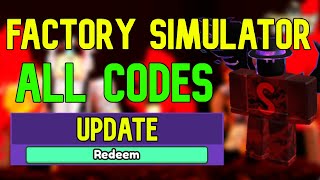 ALL Factory Simulator CODES  Roblox Factory Simulator Codes July 2023 [upl. by Boyce]