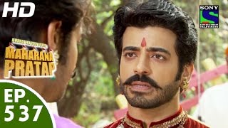 Bharat Ka Veer Putra Maharana Pratap  महाराणा प्रताप  Episode 537  8th December 2015 [upl. by Aray]