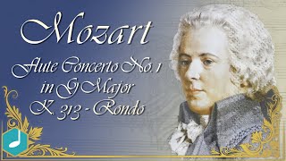 Mozart  Flute Concerto No 1 in G Major K 313  Rondo [upl. by Leveridge284]