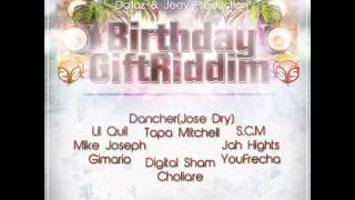 Tapa Mitchell  Siempre Lo Nego Birthday Gift Riddim [upl. by Milon]