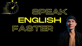 How To Speak English Faster Easy  English Comprehensible Input [upl. by Oetomit]