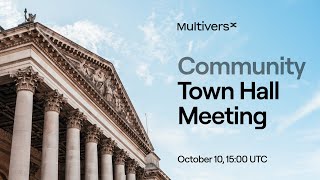 MultiversX Community Town Hall  October 10 2024  LIVE on YT amp X [upl. by Grizelda]