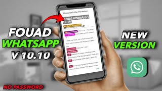 New Update 🔥 Fouad Whatsapp V 1010 [upl. by Retsbew652]