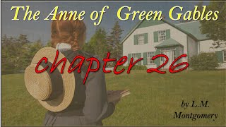 출근길퇴근길자기전에 듣는 영어 오디오북  빨강머리앤 26 The Anne of Green Gables Audio Book Chapter 26 [upl. by Suhsoj]