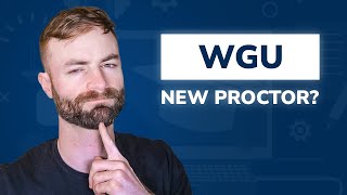 New WGU Proctoring amp Exam Service  Will it be better Lets find out [upl. by Anayi364]