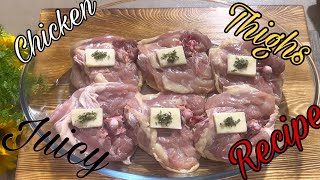 Juicy Baked Chicken Thigh in The Oven Every Good Cook Should Know This Recipe Juicy chicken [upl. by Nifares]