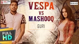 Guri  Vespa Vs Mashooq  Latest New Punjabi Songs 2017  Compilation  SMI AUDIO Hit Folk Songs [upl. by Eehsar]