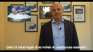 Qual è il valore legale di un verbale sindacale [upl. by Adamski294]