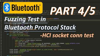 Fuzzing test in Bluetooth Protocol Stack  PART 45  HCI socket connection test [upl. by Eyatnod]