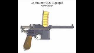 Le pistolet Mauser C96 Expliqué  HLebookscom [upl. by Letsyrk]