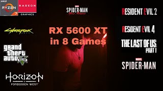 RX 5600 XT in 8 Games 1080p [upl. by Okwu]