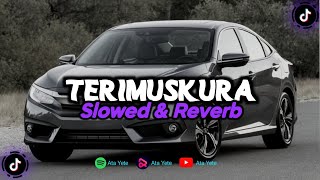 Dj Mashup Terimuskura Slowed amp Reverb 🎧 [upl. by Micco]