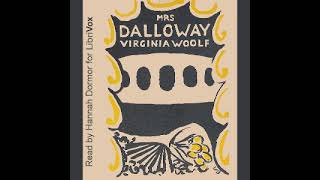 Virginia Woolfs Mrs Dalloway Audiobook  Section 2 [upl. by Nnilsia721]