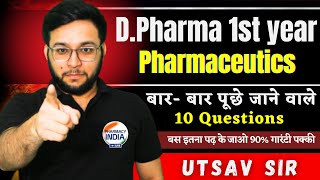 Pharmaceutics Most Important 10 QUESTIONS  DPharma 1st year 2024  Important Question 2024 bteup [upl. by Zimmer]