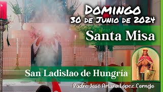 ✅ MISA DE HOY domingo 30 de Junio 2024  Padre Arturo Cornejo [upl. by Mariko]